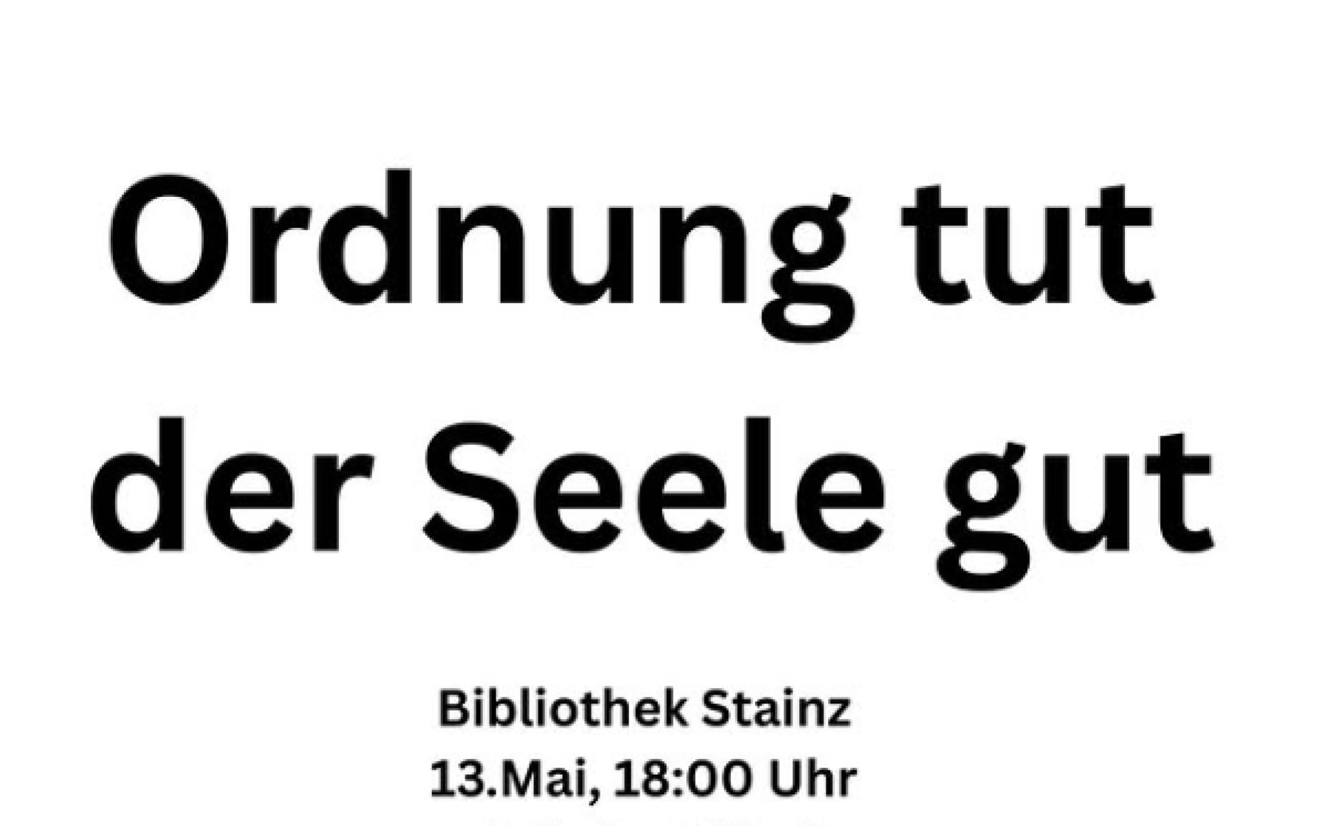Sujet Ordnung tut der Seele gut